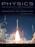Physics For Scientists And Engineers: Foundations And Connections, Extended Version With Modern - 17th Edition - by Debora M. Katz - ISBN 9781337364300
