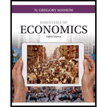 Bundle: Essentials of Economics, Loose-leaf Version, 8th + Aplia, 1 term Printed Access Card - 8th Edition - by N. Gregory Mankiw - ISBN 9781337368025
