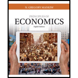 Bundle: Principles of Economics, 8th + MindTap Economics, 1 term (6 months) Printed Access Card