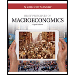 Brief Principles of Macroeconomics - With MindTap - 8th Edition - by Mankiw - ISBN 9781337379236