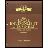 Bundle: The Legal Environment of Business: Text and Cases, Loose-Leaf Version, 10th + LMS Integrated MindTap Business Law, 1 term (6 months) Printed Access Card