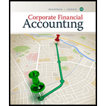 Corporate Financial Accounting - 15th Edition - by Carl Warren, Jeff Jones - ISBN 9781337398169