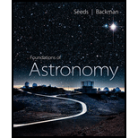 Foundations of Astronomy (MindTap Course List) - 14th Edition - by Michael A. Seeds, Dana Backman - ISBN 9781337399920