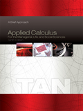 Applied Calculus for the Managerial  Life  and Social Sciences: A Brief Approach - 10th Edition - by Tan - ISBN 9781337431064