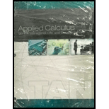 Applied Calculus for the Managerial Life and Social Sciences (Looseleaf) (Custom Package) - 10th Edition - by Tan - ISBN 9781337496193