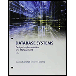 DATABASE SYSTEMS (LOOSELEAF) >CUSTOM< - 12th Edition - by Coronel - ISBN 9781337500661