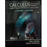 Calculus Of A Single Variable - 7th Edition - by Larson,  Ron, Edwards,  Bruce H. - ISBN 9781337552523