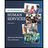 Introduction To Human Services - 9th Edition - by Woodside,  Marianne. - ISBN 9781337567176