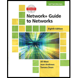 Network+ Guide to Networks (MindTap Course List) - 8th Edition - by Jill West, Tamara Dean, Jean Andrews - ISBN 9781337569330