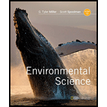 Environmental Science (MindTap Course List) - 16th Edition - by G. Tyler Miller, Scott Spoolman - ISBN 9781337569613