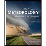 Bundle: Essentials of Meteorology: An Invitation to the Atmosphere, 8th + MindTap Earth Science, 1 term (6 months) Printed Access Card - 8th Edition - by Ahrens - ISBN 9781337581240