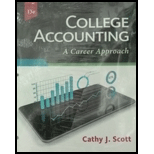 Bundle: College Accounting: A Career Approach (with QuickBooks Online), Loose-leaf Version,13th + CengageNOWV2, 1 term (6 months) Printed Access - 13th Edition - by Cathy J. Scott - ISBN 9781337607773