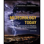 Meteorology Today (ll)-text @ @ - 12th Edition - by Ahrens - ISBN 9781337616676