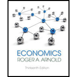 Economics - With Aplia (1 Term) - 13th Edition - by Arnold - ISBN 9781337742108