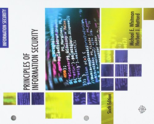 Bundle: Principles Of Information Security, Loose-leaf Version, 6th + Lms Integrated Mindtap Computer Security, 1 Term (6 Months) Printed Access Card - 6th Edition - by Michael E. Whitman, Herbert J. Mattord - ISBN 9781337750738