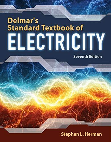 Delmar's Standard Textbook Of Electricity