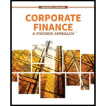 Corporate Finance: A Focused Approach (mindtap Course List) - 7th Edition - by Michael C. Ehrhardt, Eugene F. Brigham - ISBN 9781337909747