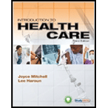Introduction to Health Care - 3rd Edition - by Joyce Mitchell, Lee Haroun - ISBN 9781435487550