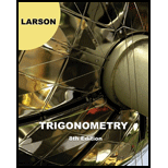 Trigonometry - 8th Edition - by Larson, Ron - ISBN 9781439049075