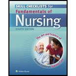 Skill Checklists for Fundamentals of Nursing: The Art and Science of Person-Centered Nursing Care