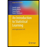 An Introduction to Statistical Learning: with Applications in R (Springer Texts in Statistics) - 13th Edition - by Gareth James - ISBN 9781461471370
