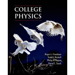 College Physics - 1st Edition - by Roger Freedman, Todd Ruskell, Philip R. Kesten, David L. Tauck - ISBN 9781464135620