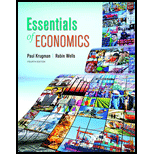 Essentials of Economics - 4th Edition - by Paul Krugman, Robin Wells - ISBN 9781464186653