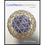 Core Macroeconomics & LaunchPad 6 Month Access Card - 3rd Edition - by Eric Chiang - ISBN 9781464191435