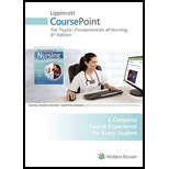 Fundamentals of Nursing - Coursepoint - 8th Edition - by Taylor - ISBN 9781469898032