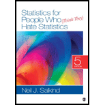 Statistics For People Who (think They) Hate Statistics - 5th Edition - by Neil J. Salkind - ISBN 9781483324296