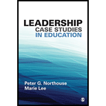 Leadership Case Studies In Education - 16th Edition - by Northouse,  Peter Guy (author.) - ISBN 9781483373256