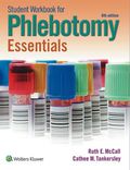 EBK STUDENT WORKBOOK FOR PHLEBOTOMY ESS - 6th Edition - by MCCALL - ISBN 9781496319975