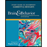 
Study Guide to Accompany Garrett & Hough′s Brain & Behavior: An Introduction to Behavioral Neuroscience