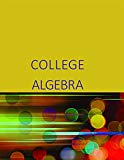 College Algebra By Openstax