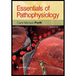 Essentials Of Pathophysiology: Concepts Of Altered Health States - 3rd Edition - by Carol Porth RN  MSN  PhD - ISBN 9781582557243