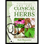 Abc Clinical Guide To Herbs - 1st Edition - by Blumenthal,  Mark., Brinckmann,  Josef (josef A.), Wollschlaeger,  Bernd. - ISBN 9781588901576