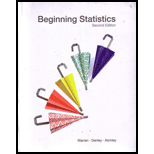 Beginning Statistics, 2nd Edition - 2nd Edition - by Carolyn Warren; Kimberly Denley; Emily Atchley - ISBN 9781932628678