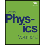 University Physics Volume 2 - 18th Edition - by OpenStax - ISBN 9781938168161