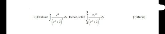 3.
et
dr. Hence, solve
ii) Evaluate
de.
[7 Marks]
