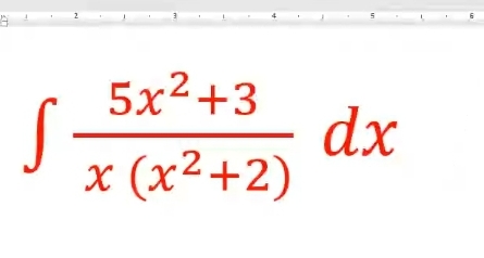 2
5x²+3
dx
х (х2+2)

