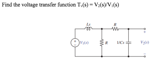 Find the voltage transfer function T,(s) = V2(s)/V1(s)
Vi(s)
V½(s)
1/Cs
