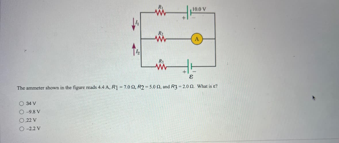 11₂
34 V
O-9.8 V
O 22 V
O-2.2 V
ww
ww
ww
+
10.0 V
E
The ammeter shown in the figure reads 4.4 A, R1 = 7.0 2, R2=5.0 2, and R3 = 2.0 2. What is ?