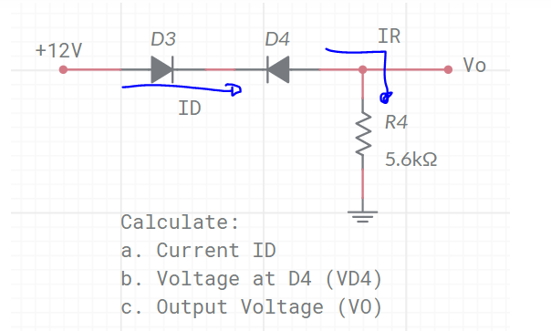 D3
D4
IR
+12V
Vo
ID
R4
5.6k2
Calculate:
a. Current ID
b. Voltage at D4 (VD4)
c. Output Voltage (VO)
두
