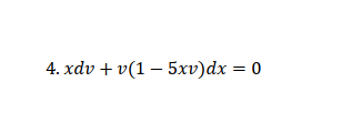 4. хdv + v(1 — 5хv)dx — 0
