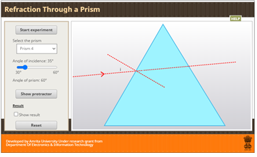 Refraction Through a Prism
HELP
Seart experiment
Select the prism
Priam
Angle of incidence: 35
.........
Angle of prisme 60
Show pretractor
Osow resut
Reset
Developed by Ata Univerynder r h gran trom
Departmen br letronics&itormation Technlogy
