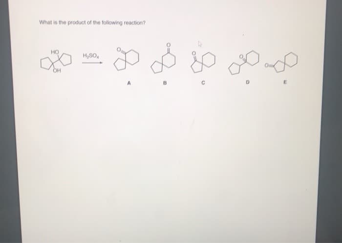 What is the product of the following reaction?
HO
H9S0,
