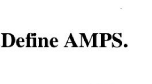 Define AMPS.