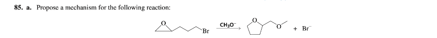 85. a. Propose a mechanism for the following reaction:
CH30
Br
+ Br
