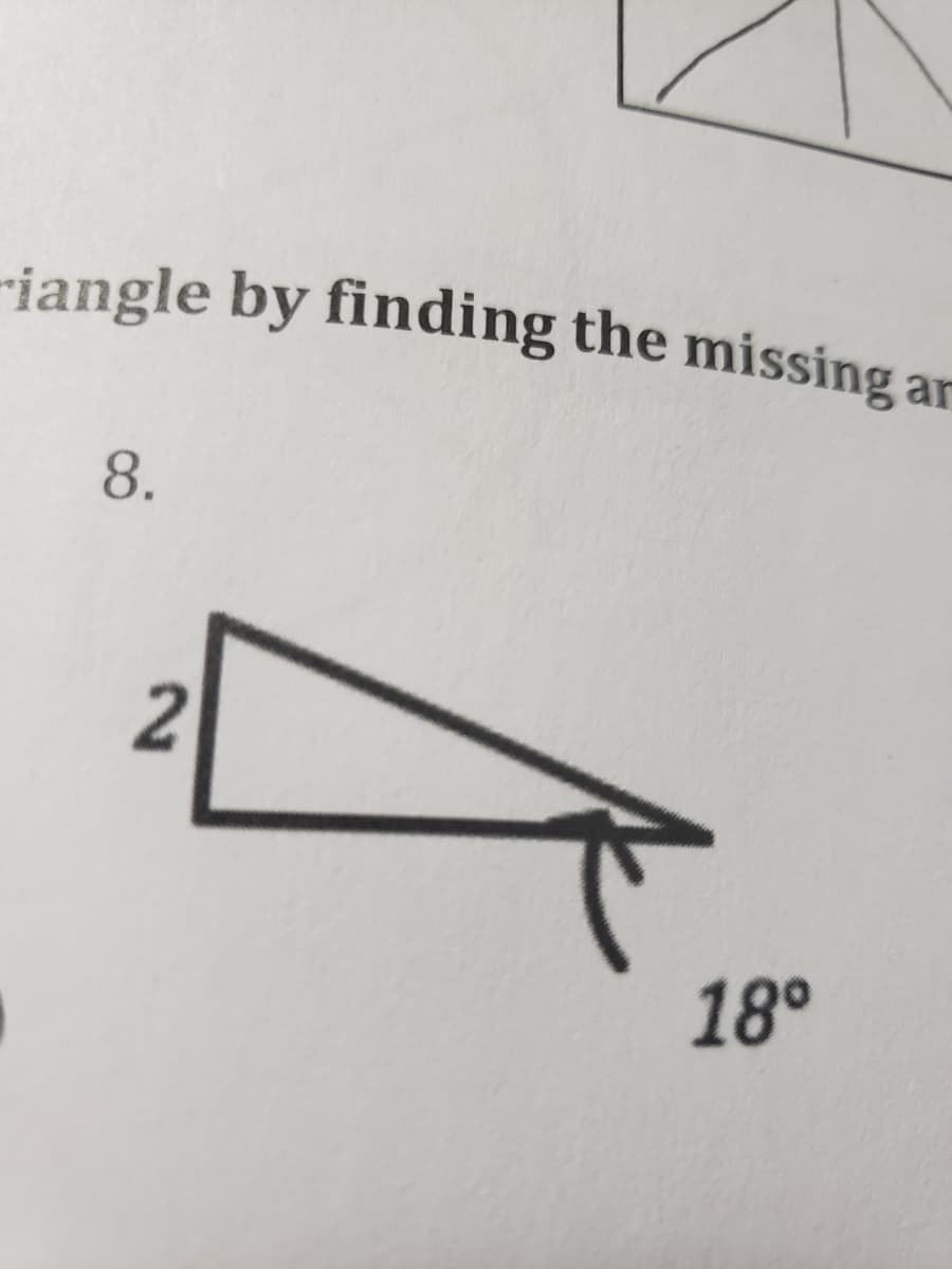 riangle by finding the missing ar
8.
18°
