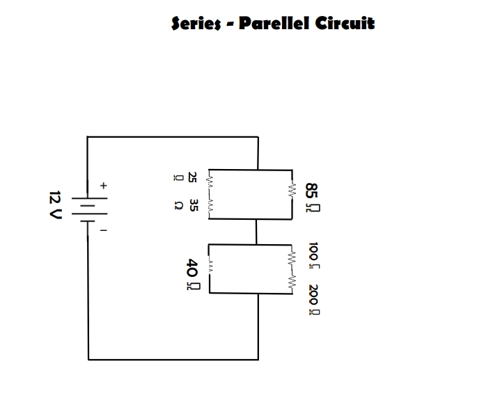 Series - Parellel Circuit
85 2
1005 200 묘
W-
35
40 !
25
12 V
